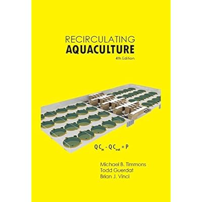Recirculating Aquaculture 4th Edition          Hardcover                     &ndash; June 4, 2018