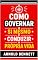Livro Como Governar a Si Mesmo e Conduzir a Própria Vida