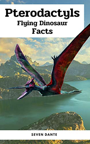 Pterodactyls Flying Dinosaur Facts : About Flying Dinosaur Facts Things you should know, Pteranodon, Pterodactylus