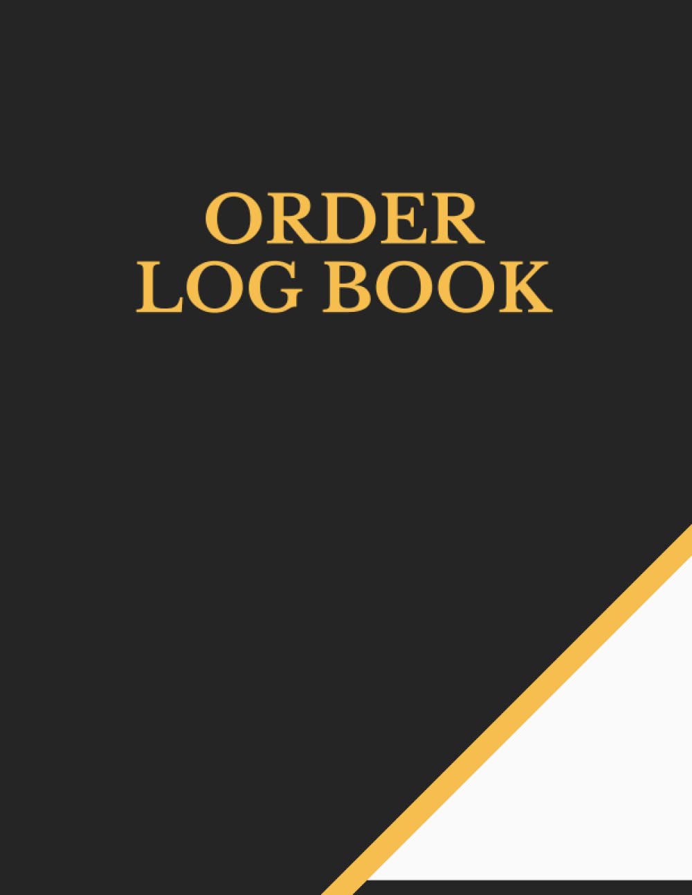 Order Log Book: The easy-to-use order log book records your customer and supplier information