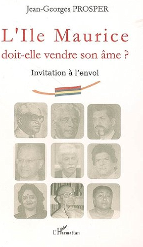 Download L'Ile Maurice doit-elle vendre son âme ? : Invitation à l'envol PDF