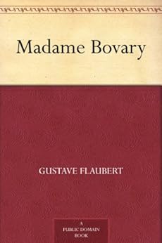 Madame Bovary by [Flaubert, Gustave]