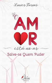 Livro O Amor Está no Ar, Salve-se Quem Puder