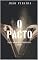 Livro O PACTO: VIDAS DIFERENTES, PROPÓSITOS IGUAIS