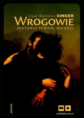 Wrogowie. Historia pewnej milosci - audiobook on CD (format mp3) (Polish language edition)