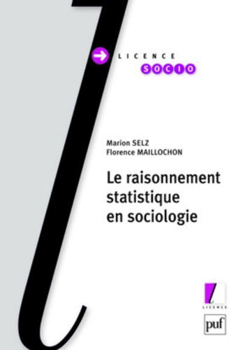 Le  raisonnement statistique en sociologie
