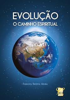 Livro Evolução - o caminho espiritual