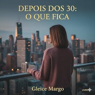 Livro Depois dos 30: O Que Fica