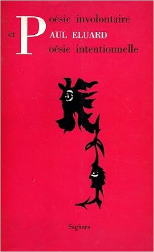 couverture de : Po&eacute;sie intentionnelle et po&eacute;sie involontaire