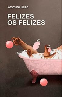 Livro Felizes os felizes