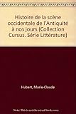 Image de Histoire de la scène occidentale de l'Antiquité à nos jours