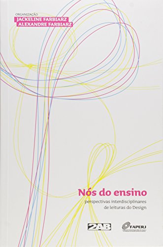 Livro Nós do Ensino. Perspectivas Interdisciplinares de Leituras do Design