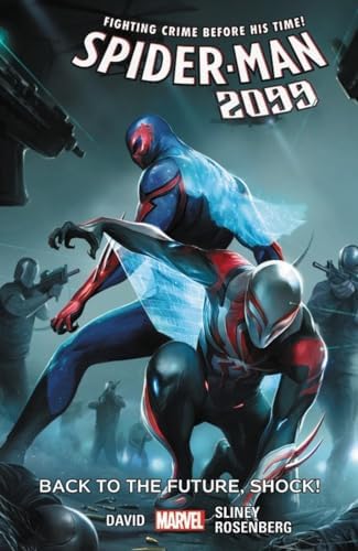Amazon.com: Spider-Man 2099 Vol. 3: Smack to the Future