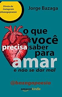 Livro O que você precisa saber para amar e não se dar mal