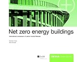 Net Zero Energy Buildings : International Comparison of Carbon-Neutral Lifestyles, Voss, Karsten, 3034607806