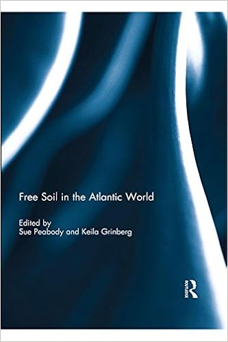 Amazoncom Free Soil In The Atlantic World Ebook Sue - 