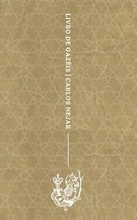 Livro Livro de Gazéis (Coleção Carlos Nejar 6)