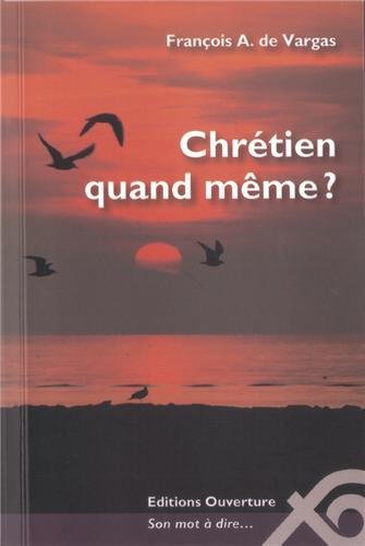 Chrétien quand même?