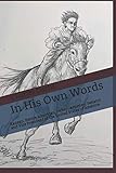 In His Own Words: Kansan, Native American, Orphan, Jockey, Entrepreneur, Attorney, Politician, Senat by 