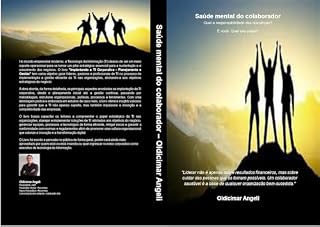 Livro Saúde Mental do Colaborador: Qual a responsabilidade da Liderança? E você. Qual seu papel?
