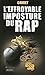 L'effroyable imposture du Rap (Kontre-culture) (French Edition) by 
