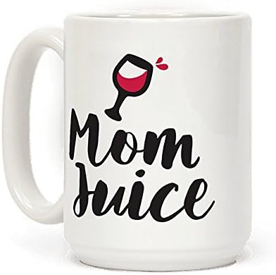 Mom Juice, Coffee Mug, Ceramic Mug, Gift For Mom, Gift For Mother, Gift Idea For Mom, Mothers Day Mug, Perfect Gift For Mom, 11oz 15oz