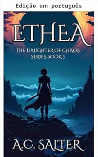 Livro Ethea (A filha do Caos Livro 3)