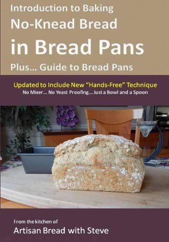 Introduction to Baking No-Knead Bread in Bread Pans (Plus... Guide to Bread Pans): From the kitchen Introduction to Baking No-Knead Bread in Bread Pans (Plus... Guide to Bread Pans): From the kitchen
