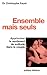 Ensemble Mais Seuls (Collections Psychologie) (French Edition) by 