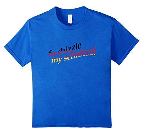 Funny "Fo Shizzle My Schnitzel" Bavaria Oktoberfest T-Shirt