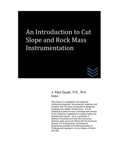 An Introduction to Cut Slope and Rock Mass Instrumentation An Introduction to Cut Slope and Rock Mass Instrumentation