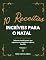 Livro 10 Receitas Incríveis para o Natal : Volume 1