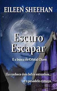 Livro Escuro Escapar: E a busca do Cristal Chave
