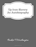 Up from Slavery (World's Classics)