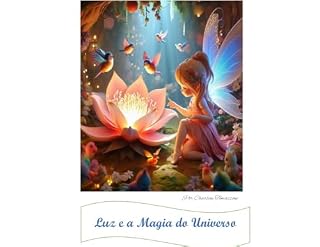 Livro Luz e a Magia do Universo