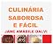 Livro CULINÁRIA SABOROSA E FÁCIL