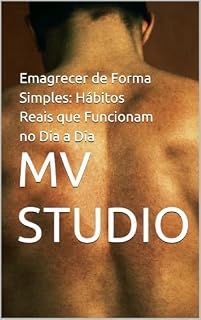 Livro Emagrecer de Forma Simples: Hábitos Reais que Funcionam no Dia a Dia