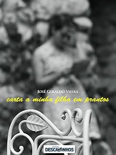 Livro Carta a minha filha em prantos