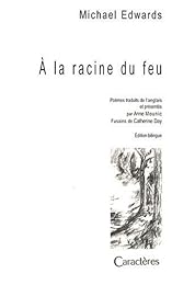 À la racine du feu