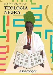 Livro Caderno de Teologia Negra : Esperançar