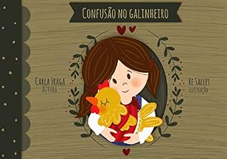 Livro Confusão no Galinheiro: As histórias da vovó Môja (Coleção Flores Mágicas Livro 4)