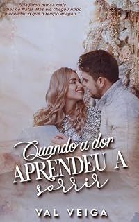 Livro Quando a dor aprendeu a sorrir