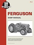 Ferguson Shop Manual: Models Te20, To20, To30 (I & T Shop Service) by 