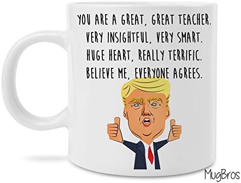 Funny Great Teacher Donald Trump Novelty Prank Gift 11 Ounce Coffee Mug (Teacher)
