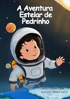 Livro A Aventura Estelar de Pedrinho (As Aventuras de Pedrinho)