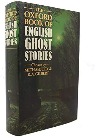 The Oxford Book of English Ghost Stories (Oxford Books of Prose & Verse)