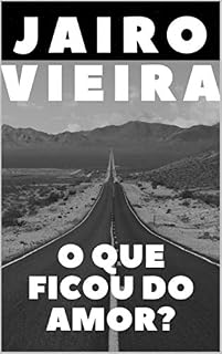 Livro O que ficou do amor?