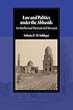Sohaira Siddiqui, "Law and Politics Under the Abbasids: An Intellectual Portrait of al-Juwayni" (Cambridge UP, 2019)