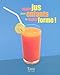 Super jus pour enfants en super forme ! by 