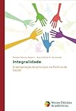 Image de Integralidade: A apropriação do princípio na Política de Saúde (Portuguese Edition)
